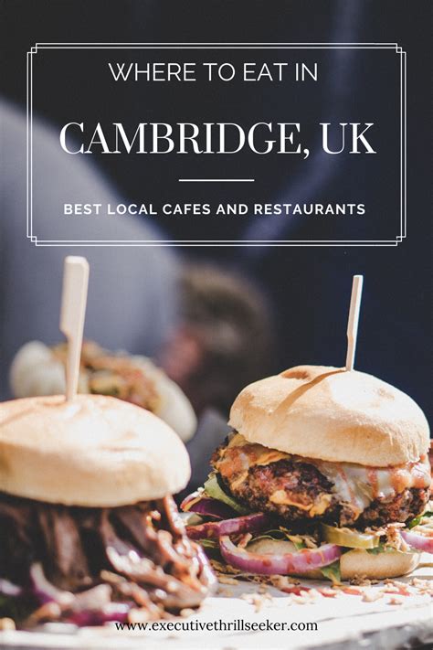 Where to eat in Cambridge, UK — The Executive Thrillseeker | Food guide
