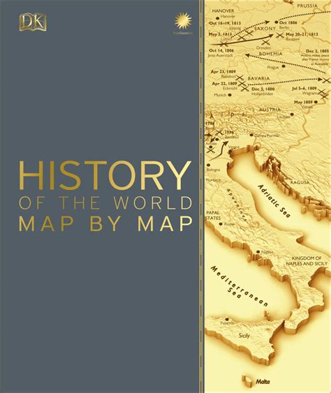 Smithsonian History Of The World Map By Map Dk Us