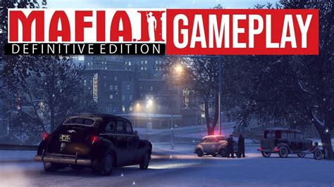 Mafia 2 Definitive Edition Gameplay 4k 60fps Youtube