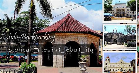 Sirang Lente Historical Sites In Cebu City A Solo Backpacking