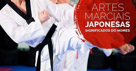 Nome Das Artes Marciais Em Japonês