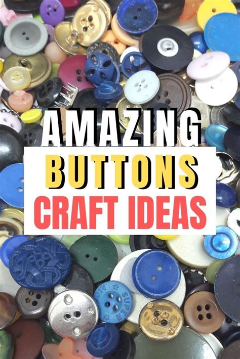 Craft Projects With Buttons Buttons Crafts Diy Vintage Buttons