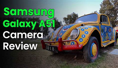 The cameras and display have been updated, but is that enough for samsung to stay relevant? Samsung Galaxy A51 Camera Review (Video) - PhoneYear.com