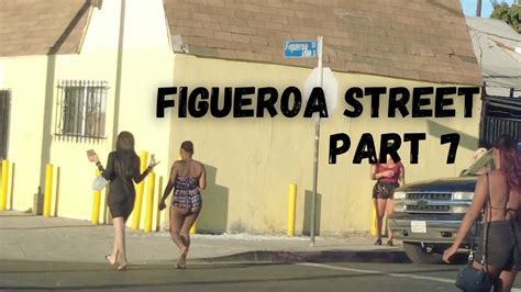 Figueroa Street Part 7 Youtube