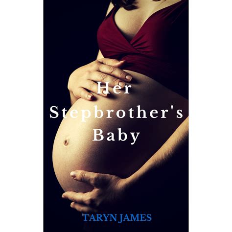 Her Stepbrother S Baby By Taryn James Reviews Discussion Bookclubs