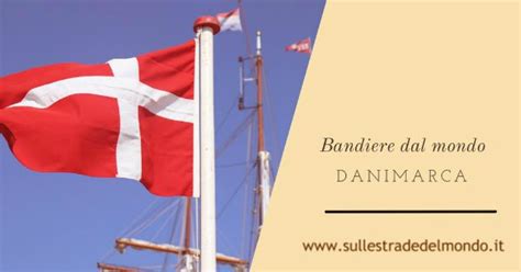 Cima danimarca bandiera del 2021 denmark flag 3x5ft 90x150cm bandiera danimarca stick flag denmark mano sventolando bandiere held mini bandiera bandiera della danimarca 5 tec take. Bandiera danese, significato e storia - Sulle Strade del Mondo