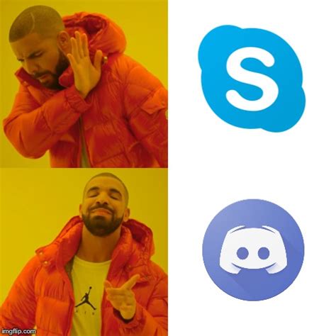 Yet Another Skype And Discord Meme Imgflip