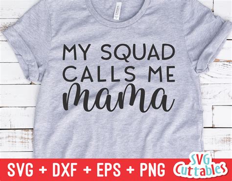 My Squad Calls Me Mama Mothers Day Svg Cut File Svgcuttablefiles