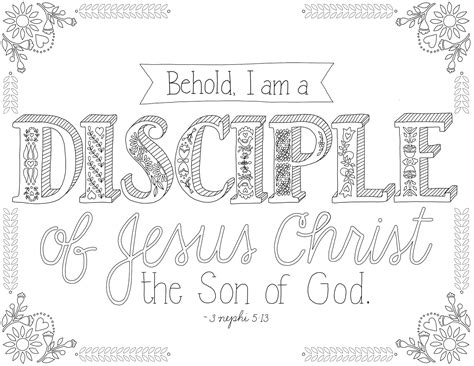 Just What I {squeeze} In I Am A Disciple Coloring Page 16 Quote Coloring Pages Lds