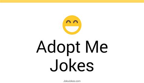 1 Adopt Me Jokes And Funny Puns Jokojokes