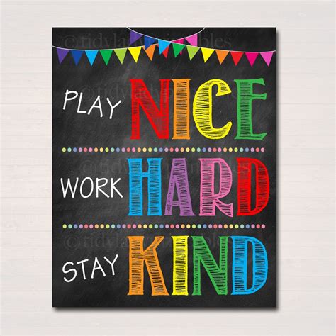 Play Nice Work Hard Stay Kind Printable Poster Classroom Etsy