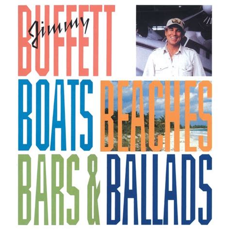 Boats Beaches Bars And Ballads Box Set Geffen By Jimmy Buffett