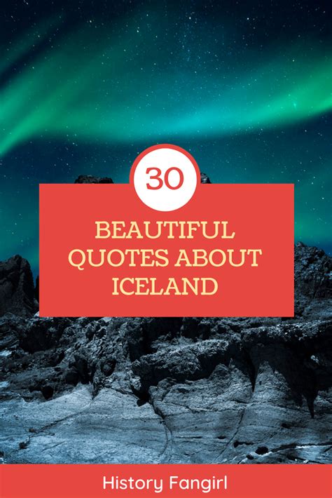 30 Quotes About Iceland Celebrating Its Mysterious Beauty Travel