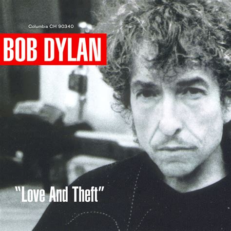 Bob Dylan Love And Theft Bob Dylan Dylan Best Albums