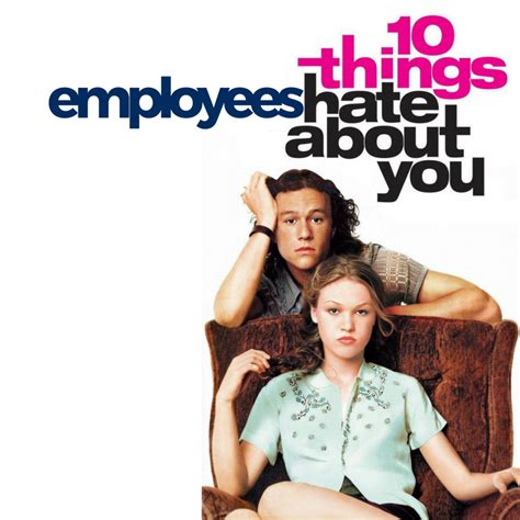 10 Things Employees Hate About You Willory