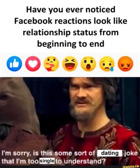 Have You Ever Noticed Facebook Reactions Look Like Relationship Status From Beginning To End Im