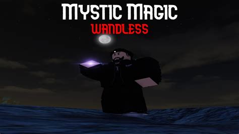 Roblox Mystic Magic Wandless Youtube