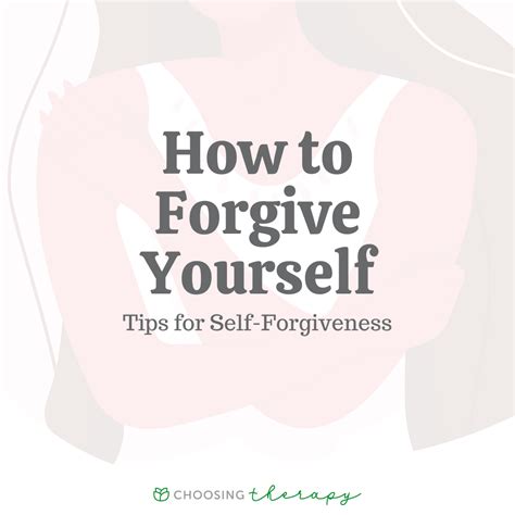 How To Forgive Yourself Tips For Self Forgiveness Choosing Therapy