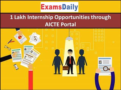1 Lakh Internship Opportunities Through Aicte Portal Education
