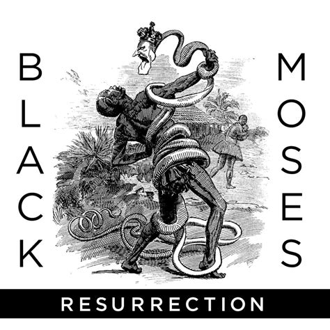 Resurrecting Black Moses Mike Gruwell