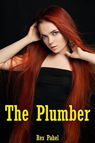 The Plumber By Rex Pahel Goodreads