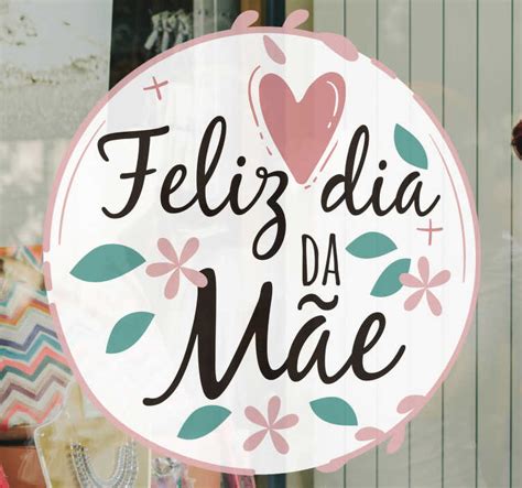 Vinil Para Montras Feliz Dia Da Mãe Floral Tenstickers