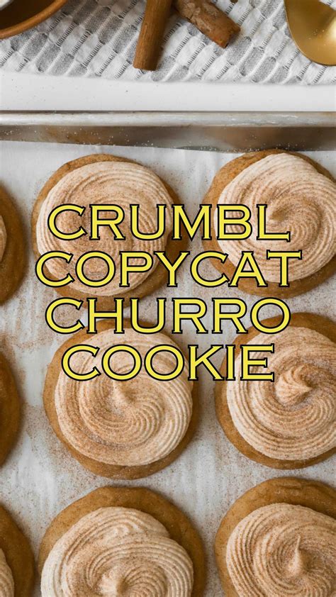 Crumbl Copycat Churro Cookie Mom Secret Ingrediets