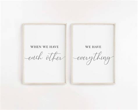 When We Have Each Other We Have Everythingbedroom Wall Etsy
