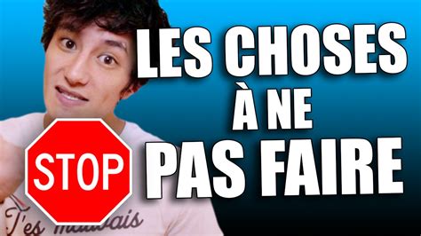 Les Choses À Ne Pas Faire Mdr18 Youtube