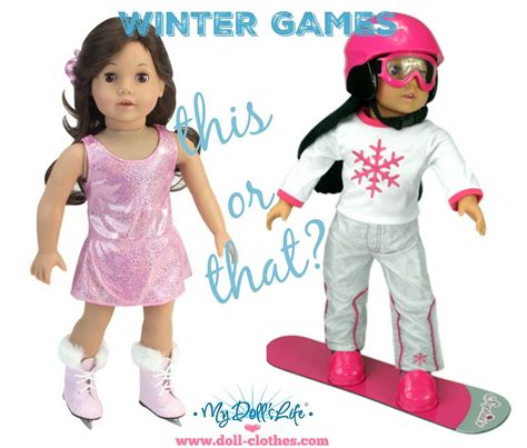 winter games this or that ice skating or snowboarding outfits for 18 dolls like american