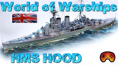 Hms Hood In World Of Warships Ideen Zum Gameplay
