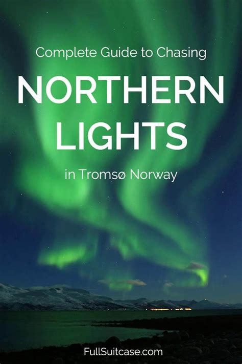 Practical Information And Tips For Watching The Northern Lights In