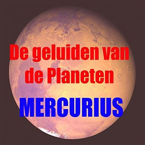 Het Geluid Van Planeet Mercurius De Geluiden Van De