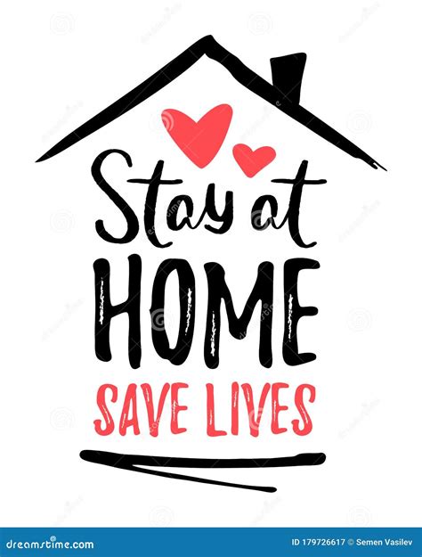 Stay Home Save Lives Campaign Measure From Coronavirus Covid 19