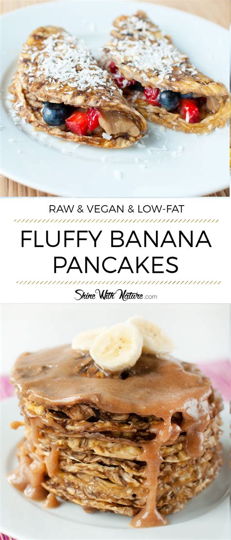 Fluffy Raw Vegan Pancakes One Ingredient Shine With