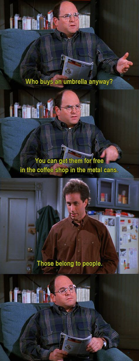 59 Seinfeld Quotes Ideas Seinfeld Quotes Seinfeld Seinfeld Funny