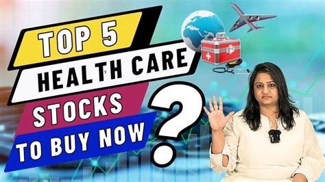 Medical Tourisms Best Stocks Top 5 Health Care Stocks To Invest In
