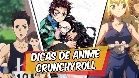 Animes Imperd Veis Na Crunchyroll Set Youtube