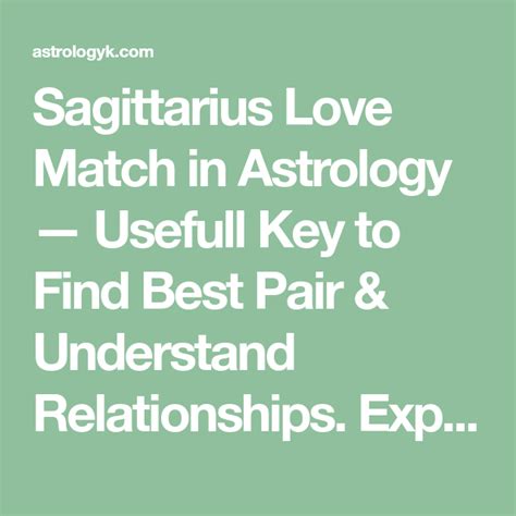 Sagittarius Love Match In Astrology — Usefull Key To Find Best Pair