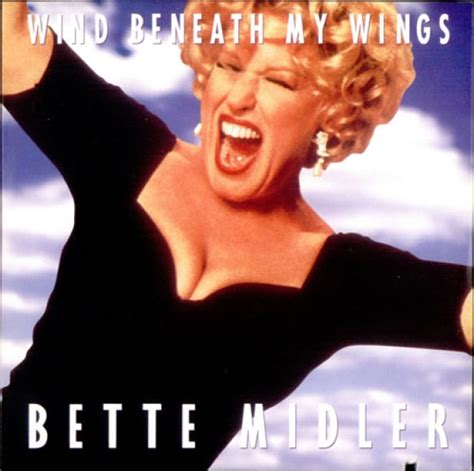 Throwback Thursday Bette Midler Wind Beneath My Wings Out And About Nyc Magazine