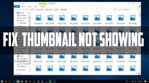 How To Fix Image Thumbnails Previews Not Showing In Windows 10 Youtube