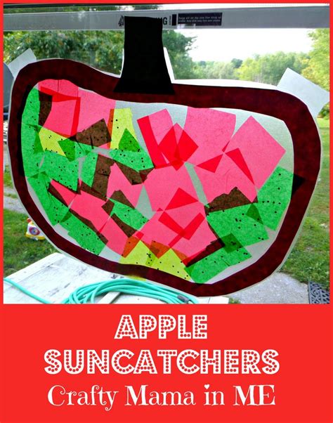 Apple Suncatchers #AppleWeek - Crafty Mama in ME ...