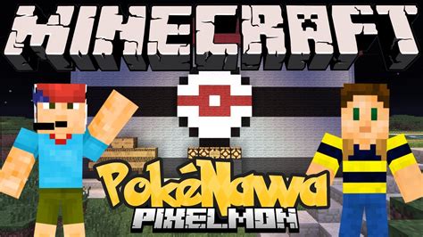 Maybe you would like to learn more about one of these? Minecraft - Pokénawa! (Pokémon Pixelmon Mod Server) - YouTube