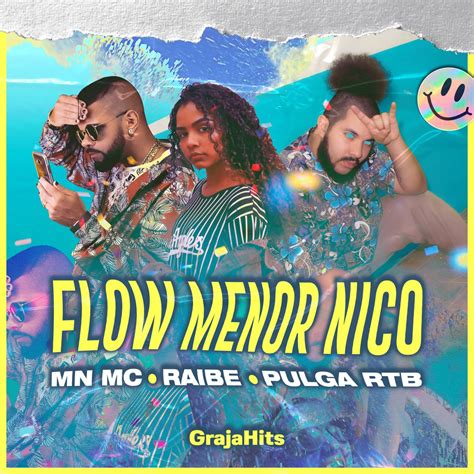 ‎flow Menor Nico Feat Mn Mc And Pulga Rtb Single Di Grajahits