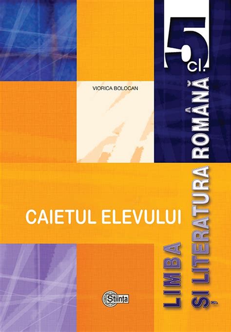 Limba şi Literatura Română Caietul Elevului Clasa A V A