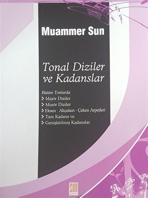 Solfej kitaplarının başlıca üç amacı var: Sun, Muammer Muammer Sun - Tonal Diziler ve Kadanslar ...
