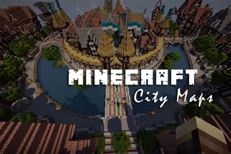 Best Minecraft City Maps Top City Maps To Try Minecraft Global