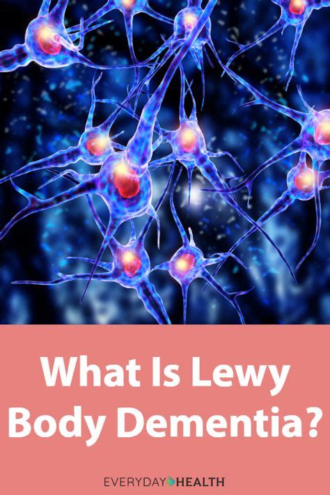 What Is Lewy Body Dementia Lewy Body Dementia Lewy Body Dementia
