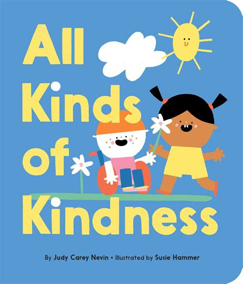 All Kinds Of Kindness Book By Judy Carey Nevin Susie Hammer