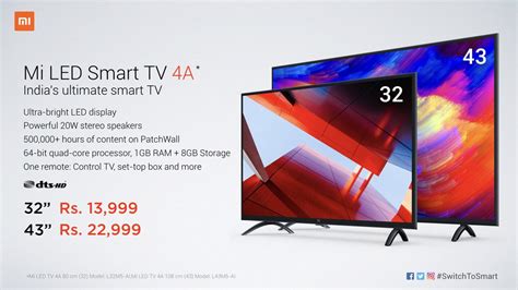 Xiaomi Mi Tv 4a Series Launched In India 32 Inch Vs 43 Inch Models